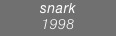 snark
1998